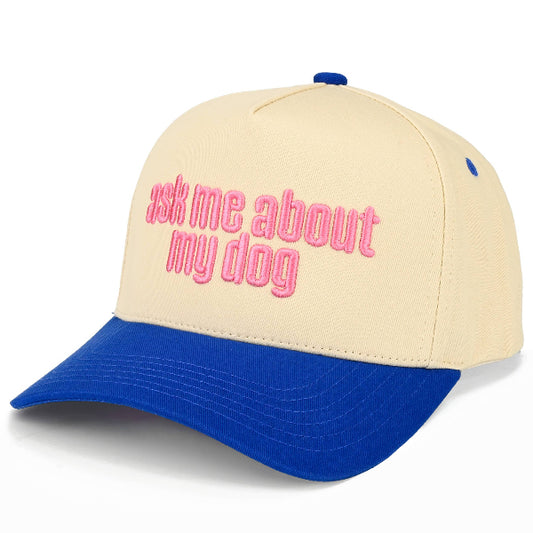 ASK ME ABOUT MY DOG Hat